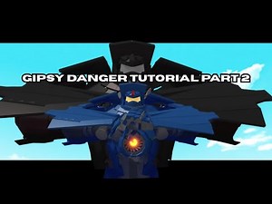 Gipsy Danger Tutorial Part 2 | Build a Boat for Treasure | Roblox