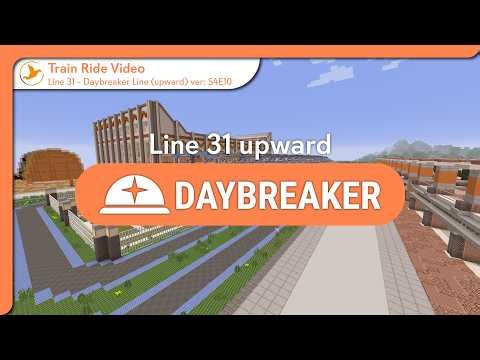 Minecraft Metro Full Ride | NR Line 31 - Daybreaker Line - upward (Season 4 Episode 10)