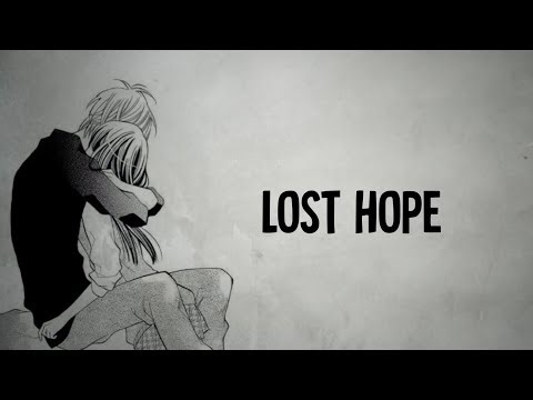 Nightcore - Lost Hope - (Lyrics)