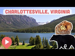 Best Things to Do in Charlottesville, Virginia