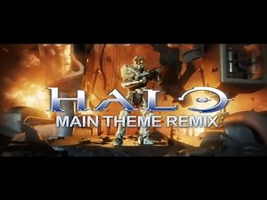 Halo Theme Remix - "Combat Evolved Theme"