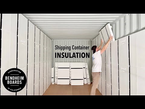 Shipping Container Shaping Bay [Part 2 Insulation]