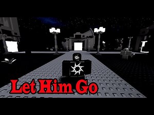 ROBLOX - Let Him Go [All Endings] - [Full Walkthrough]