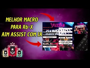 Melhor macro para R6-X com AIM ASSIST | NoRecoil, AutoFire, AutoStrafe, TBagTurbo e AntiAFK
