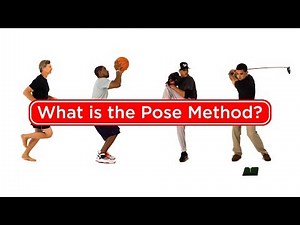 What is the Pose Method?