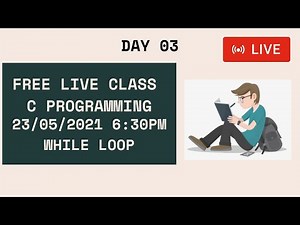 C Programming | Live Class | Day 03 | Looping in C Programming