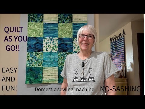 QUILT AS YOU GO - Easy method for regular sewing machines.