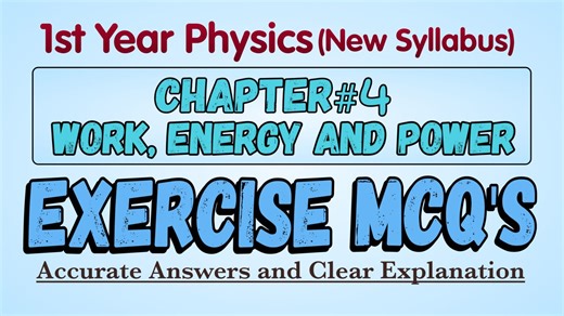 1st Year Physics | Chapter 4 | Exercise MCQ'S#3 Full Video Link https://youtu.be/XXD1fFNFWkg | Inter Physics Lectures | Facebook