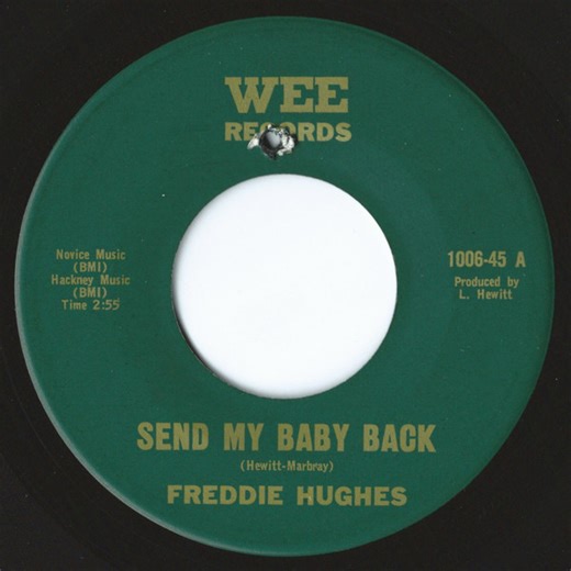 Freddie Hughes - Send My Baby Back / Where's My Baby
