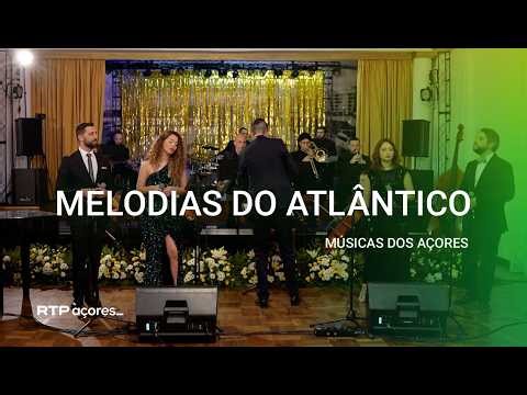 Medley Melodias do Atlântico I Músicas dos Açores I RTP Açores