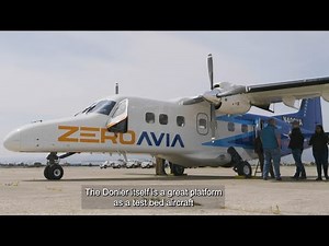 ​ZeroAvia Kicks Off US 19-seat Aircraft Testing and Demonstration Program
