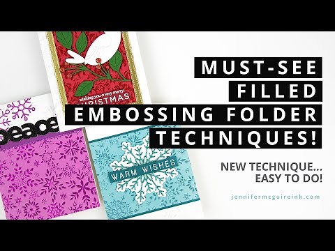 MUST-SEE Filled Embossing Folder Techniques!