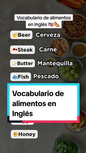 Vocabulario de alimentos en Inglés 🌭🥩🥪 - Aprende inglés con estos términos