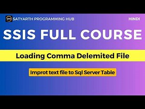 SSIS Load Comma Delimited File to SQL Server | Flat File to Table Tutorial (Hindi)