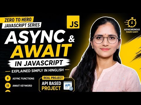 Learn Async and Await in JavaScript from scratch with simple explanations, real-world examples