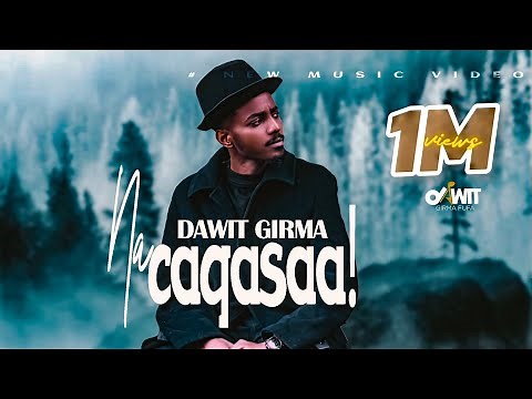 DAWIT GIRMA (DAVE) NA CAQASAA! (Official Music Video)