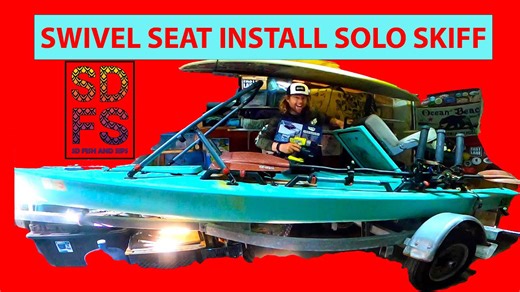 Swivel Seat Install on a Solo Skiff – How to Do It Yourself