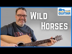 Wild Horses Guitar Lesson - The Rolling Stones