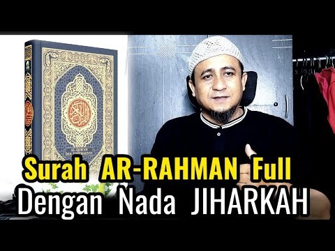 Surah Ar-Rahman Merdu irama Jiharkah l