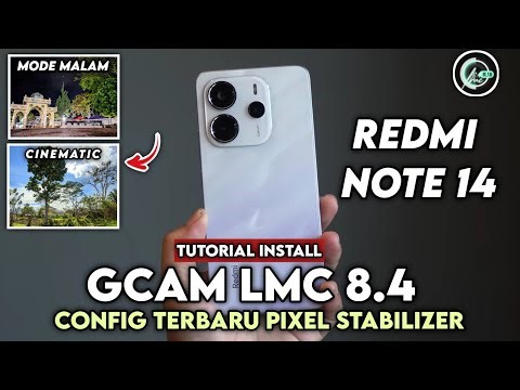 Latest 2026 🔥 How to Install Gcam Lmc 8.4 Redmi Note 14 Config Pixel Ultra Stabilizer Clear Results!