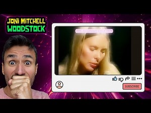 Joni Mitchell - Woodstock (Live In-Studio 1970) REACTION - First Time Hearing It