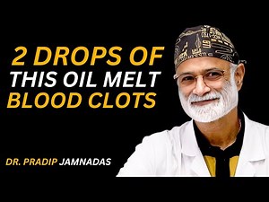 Best Oils To Clean Arteries & Boost Blood Flow Naturally |Dr. Pradip Jamnadas