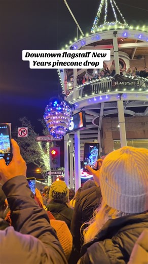 Experience the Pinecone Drop in Downtown Flagstaff