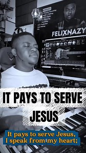 2.5K views · 89 reactions | It pays to serve Jesus | Felixnazy | Facebook