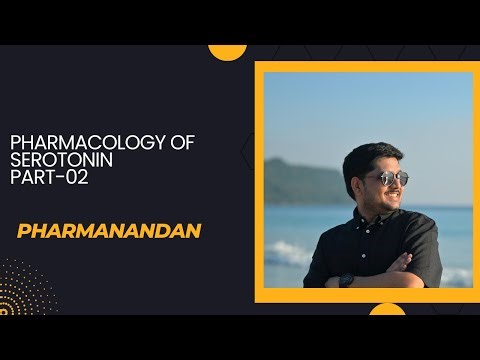 Pharmacology of Serotonin Part 02 (Final Part)