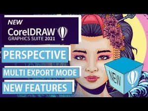 New Features FAST in CorelDraw 2021 Perspective Drawing Mode and Multi-Export