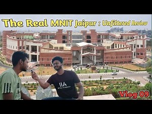 The Real MNIT Jaipur : Unfiltered Review || Malaviya National Institute of Technology (MNIT) Jaipur