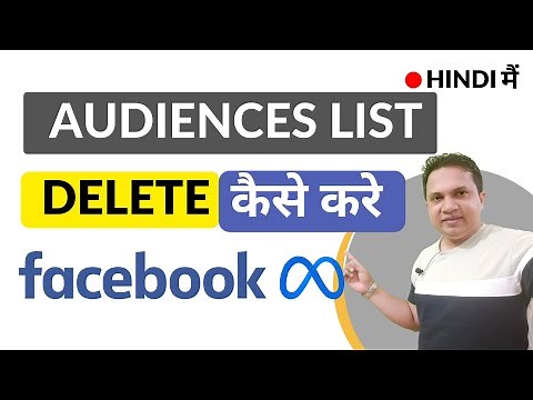 Delete A Facebook Custom Audience | How Can I Delete a Facebook Custom Audience | Delete FB Audience