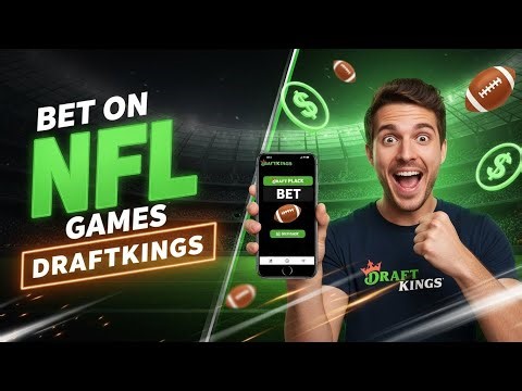 How to Bet on NFL Games Using DraftKings in 2025 (Full Guide)