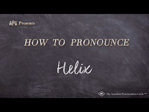 How to Pronounce Helix (Real Life Examples!)