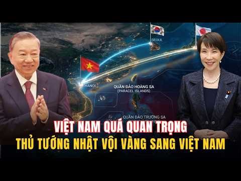 Sau Hàn Quốc Là Nhật Bản: Vì Sao Thủ Tướng Takaichi Gấp Rút Sang Việt Nam?