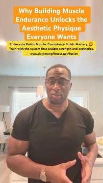 Why Building Muscle Endurance Unlocks the Aesthetic Physique Everyone Wants