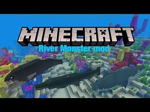 Minecraft (River Monster mod)