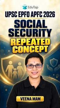 UPSC EPFO APFC 2026: One Social Security Concept EPFO Loves to Repeat
