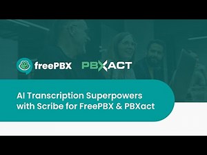 AI Transcription Superpowers with Scribe for FreePBX & PBXact
