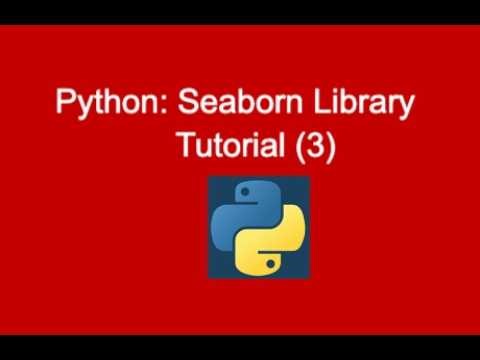 65. Python: Seaborn Library Tutorial (3)