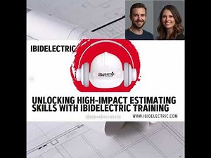 Unlocking High Impact Estimating Skills with iBidElectric Training