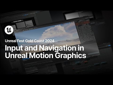 How to Handle Input and Navigation in Unreal Motion Graphics (UMG) | Unreal Fest Gold Coast 2024