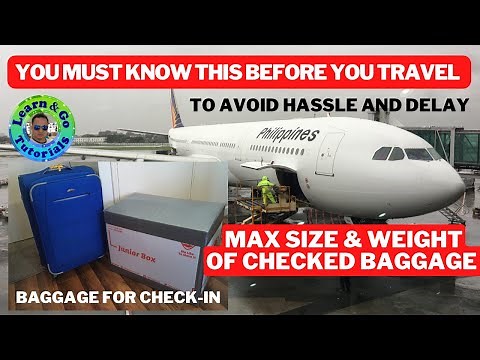 Maximum Size and Weight of Checked Baggage - A Must Know Before Flight