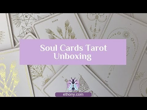 Soul Cards Tarot Unboxing and First Impressions