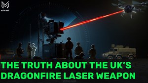 The TRUTH about the UK's new DRAGONFIRE Laser | Military News