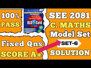 SEE Maths Asmita Publication Model Set 6 Solution | SEE Class 10 Maths Model Questions Solution 2081