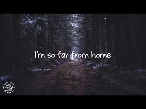 Sam Tinnesz - Far From Home (Lyrics)