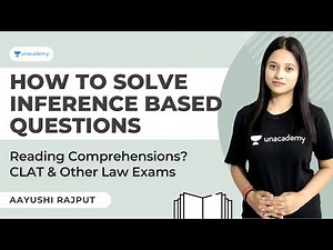How to solve Inference based questions in Reading Comprehensions? | English for CLAT | Aayushi