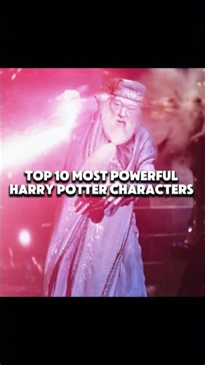 Top 10 Most Powerful Harry Potter Characters ⚡🔥 #shorts