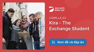 Kira - The Exchange Student IELTS Listening Answers With Audio, Transcript, And Explanation | IELTS Listening Practice @dolacademy - Học Tiếng Anh Free - Chất lượng Premium